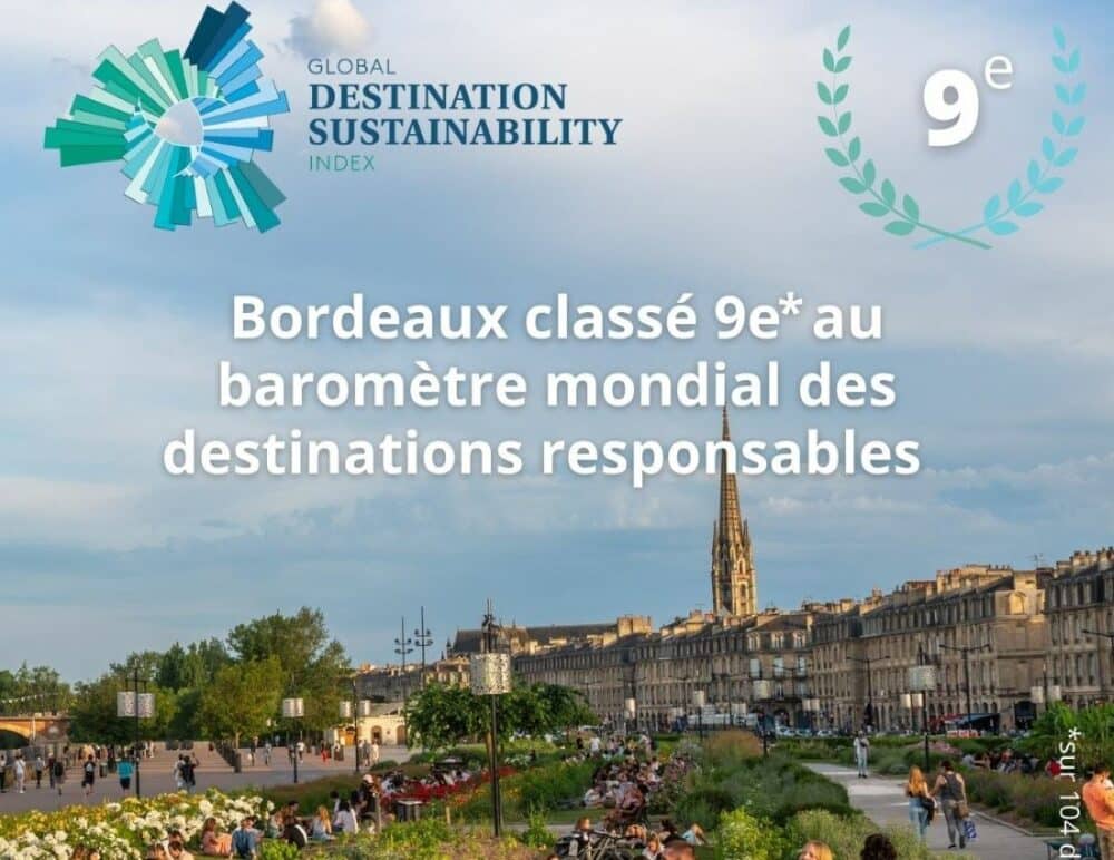Bordeaux 9è au classement mondial des destinations responsables
