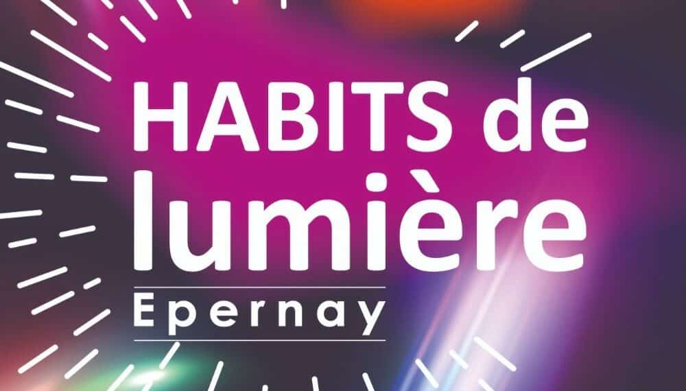 Habits de Lumière à Epernay en Champagne