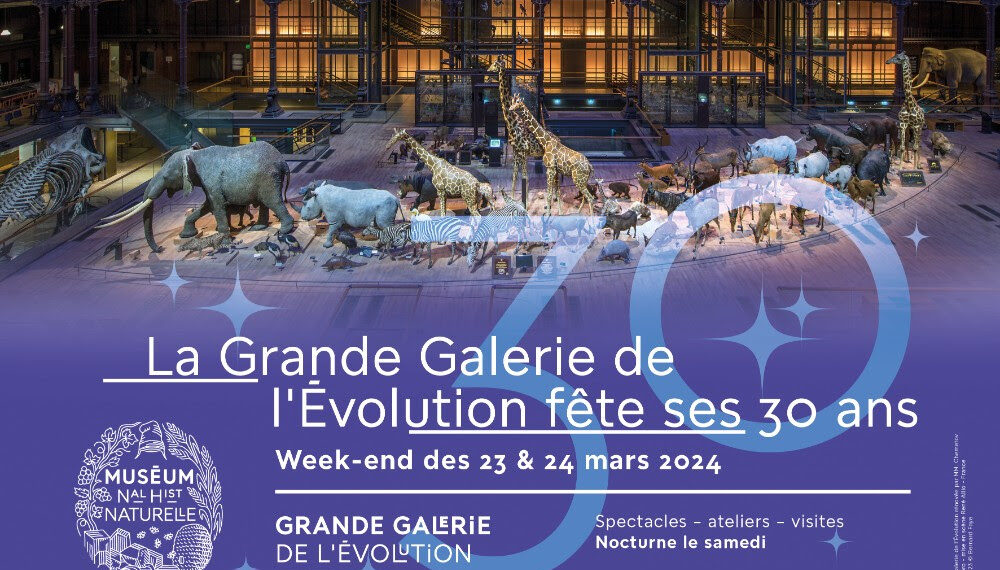 La Grande Galerie de l’Évolution fête ses 30 ans Rendez-vous les 23 et 24 mars pour un week-end de festivités